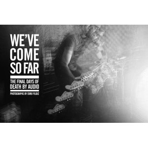 画像: Death By Audio     WE'VE COME SO FAR PHOTO BOOK　次回入荷分