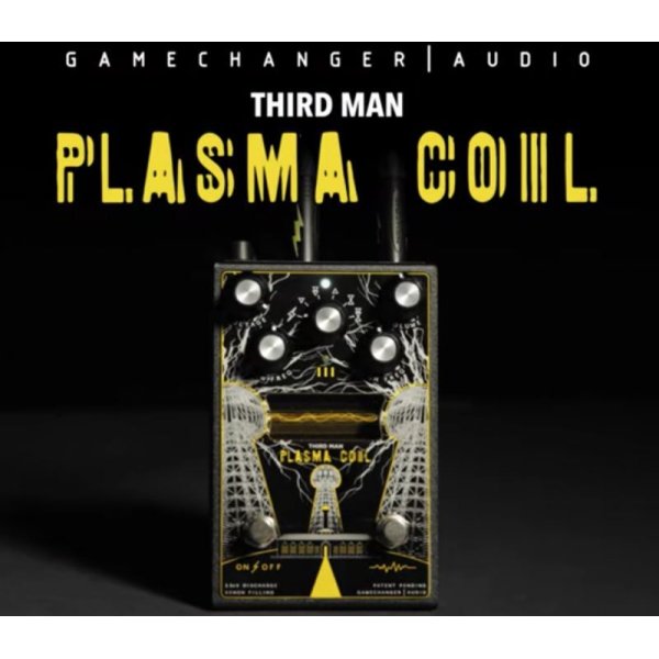 画像1: GAMECHANGER AUDIO/Third Man Records Plasma Coil - プラズマコイルペダル！次回入荷分 (1)